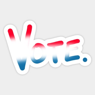 Vote. (Red, White, and Blue) Sticker